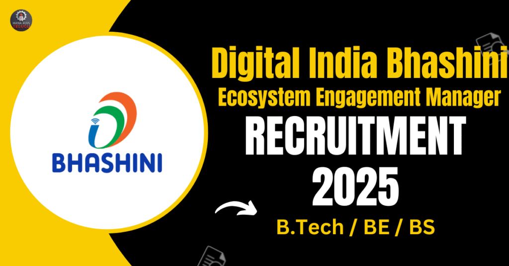 Digital India Bhashini Recruitment 2025