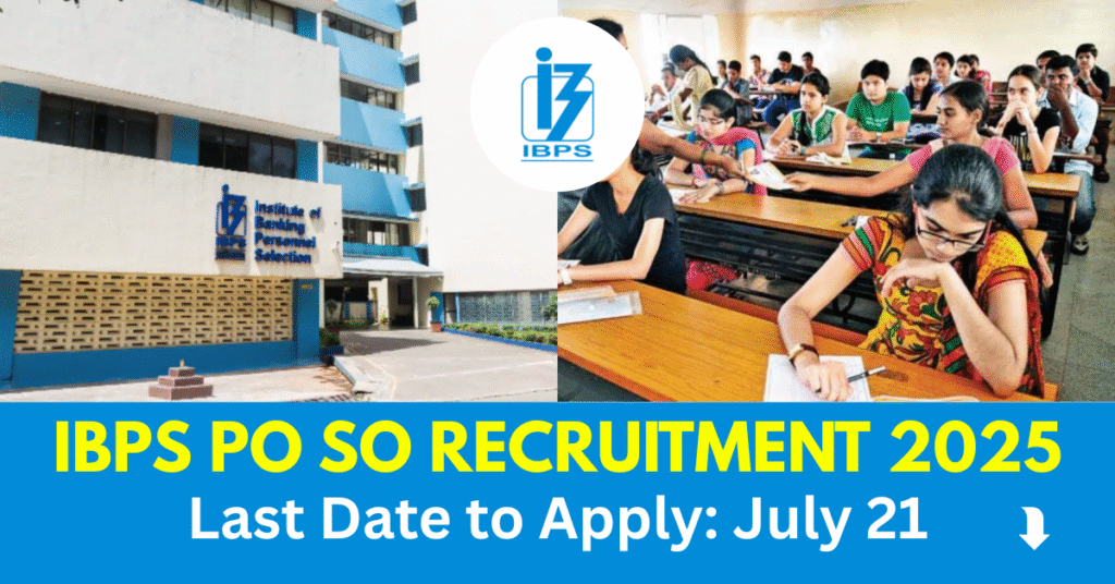 IBPS PO SO Recruitment 2025