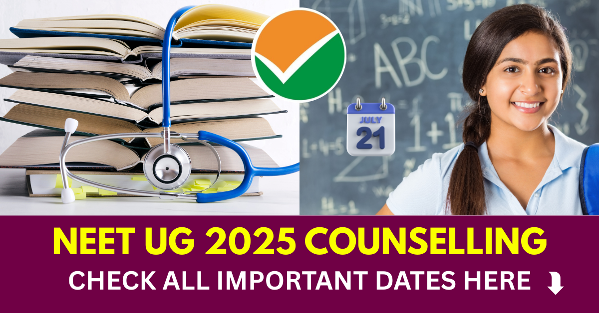 NEET UG 2025 Counselling from July 21