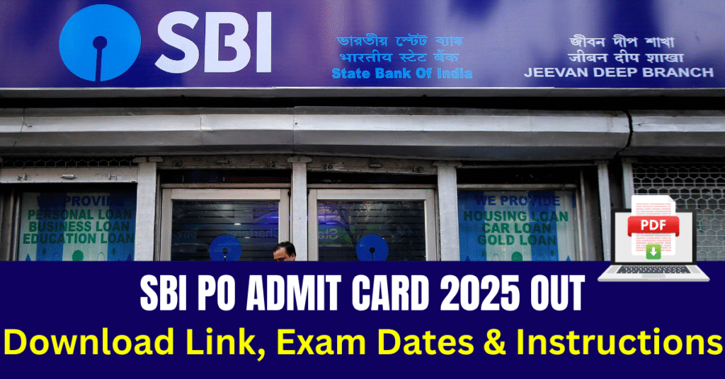 SBI PO Admit Card 2025