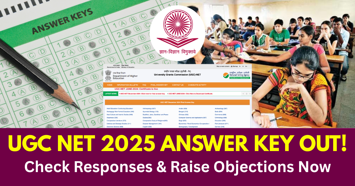 UGC NET 2025 Answer Key Out!