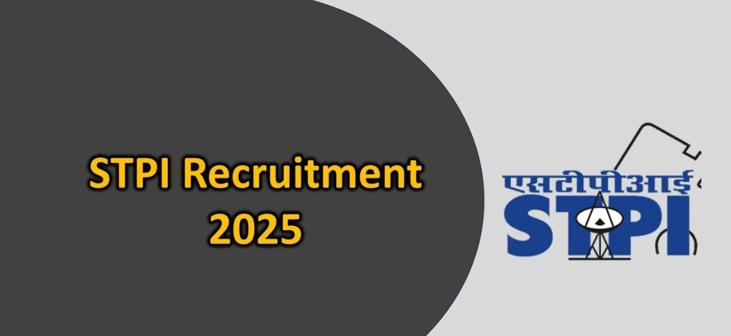 STPI Recruitment 2025: Apply Now for Multiple Vacancies Across India