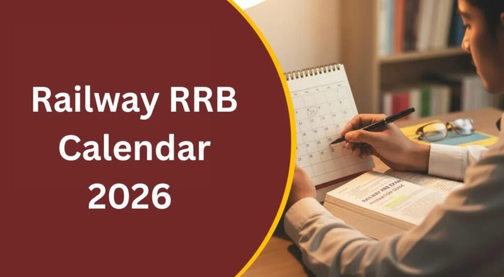 Indian Railways Recruitment 2026: RRB Exam Calendar & Apply Now!