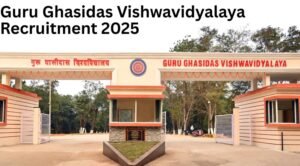 Guru Ghasidas Vishwavidyalaya Hiring: Non-Teaching Recruitment 2025 - Apply Now!