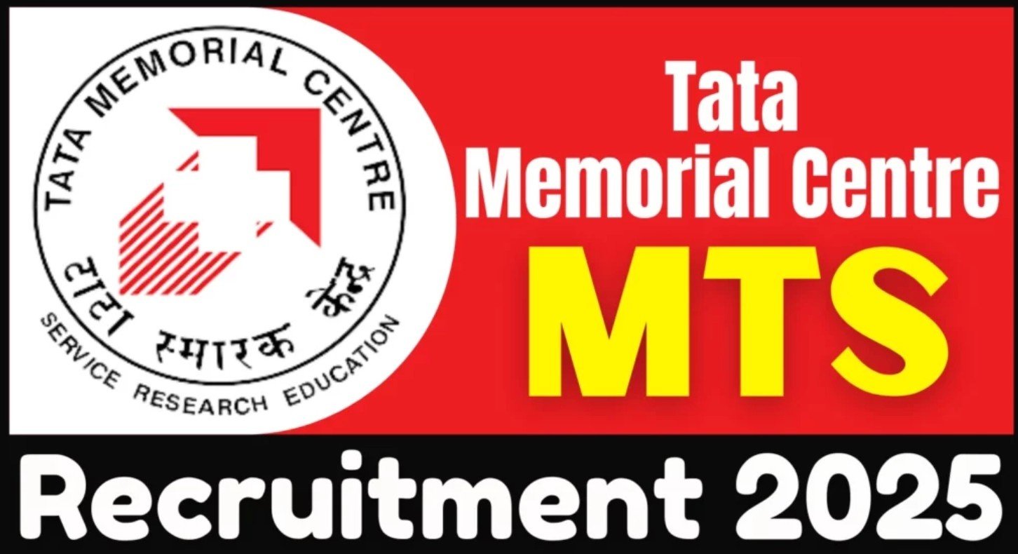 Tata Memorial Centre Hiring Multi-Tasking Staff: Apply Now for 2025