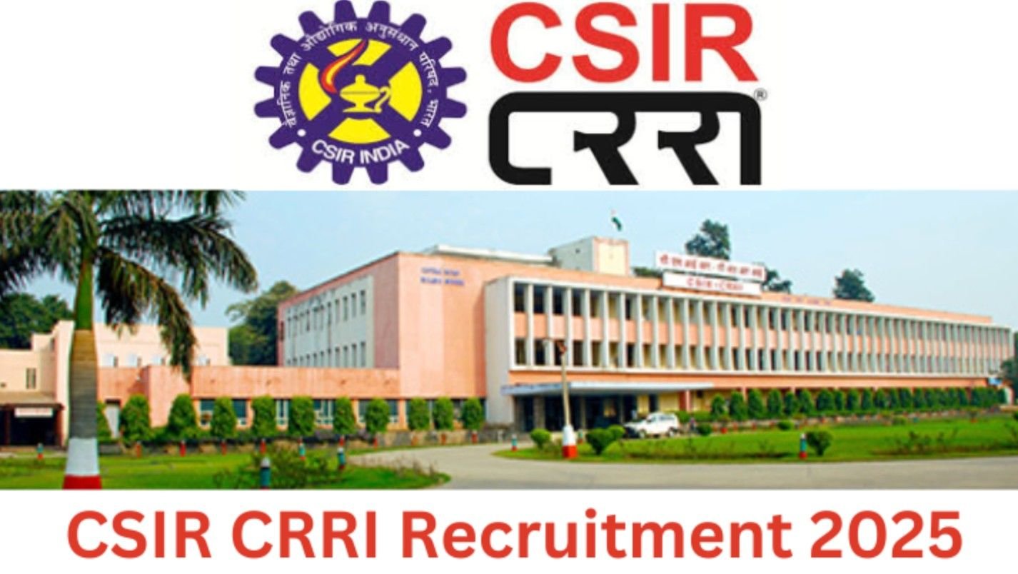 CSIR CRRI Recruitment 2026: Apply Now for Various Positions