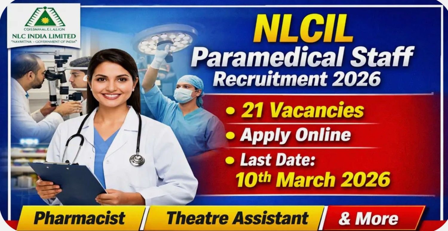 NLC India Limited Paramedical Staff Recruitment 2026 - Apply Now!