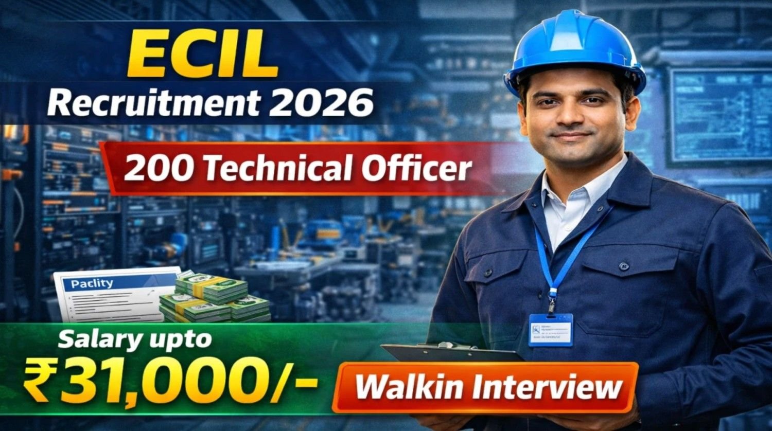 ECIL Recruitment 2026: Apply Now for 200 Technical Officer Positions