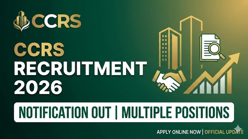 CCRS Recruitment 2026: Apply Now for 14 Research Positions