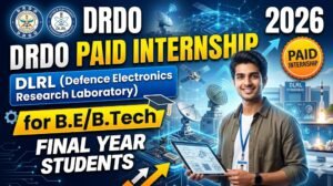 DLRL DRDO Hiring Paid Internship 2026: Apply Now for Opportunities