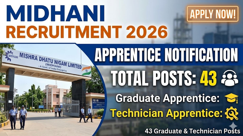 MIDHANI Recruitment 2026: Apply Now for Graduate & Technician Apprentices