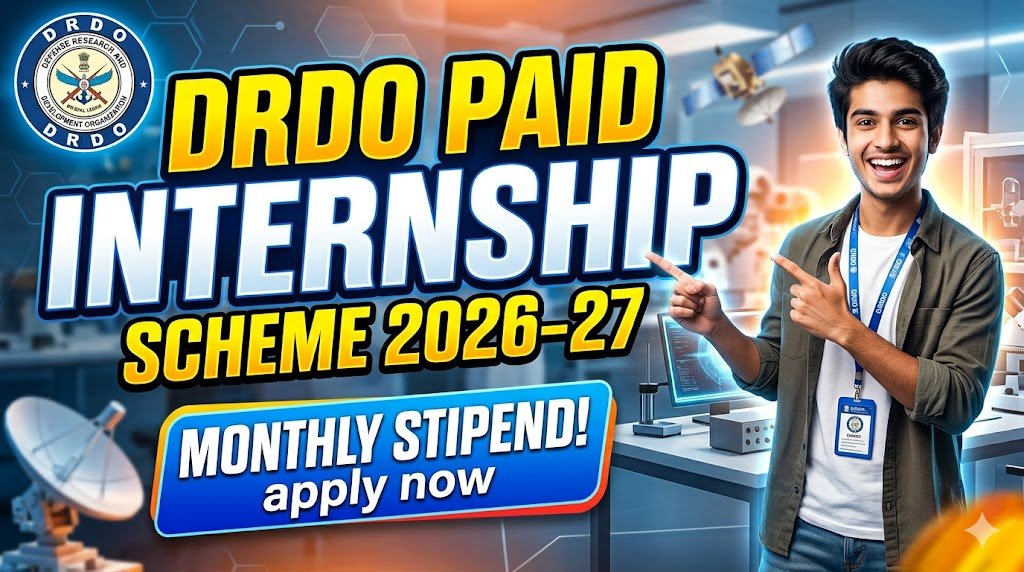 DRDO Hiring Final-Year Students: Apply Now for Paid Internship 2026-27