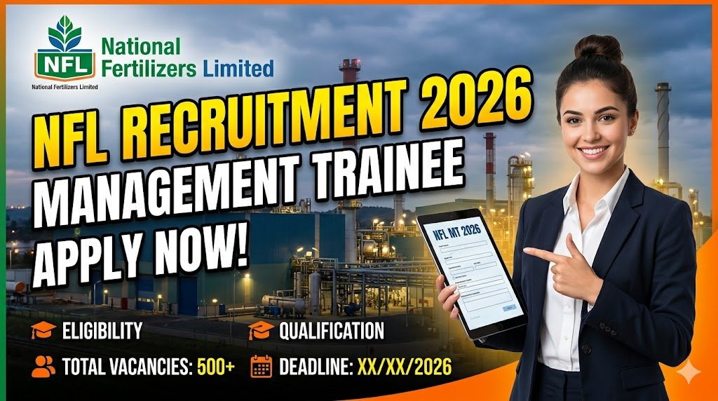 National Fertilizers Limited Hiring: Apply Now for Management Trainee Recruitment 2026