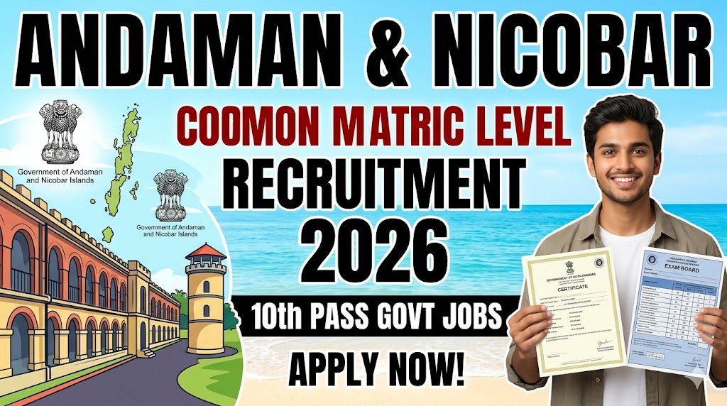 Andaman & Nicobar Administration Hiring: Apply Now for 2026 Recruitment!