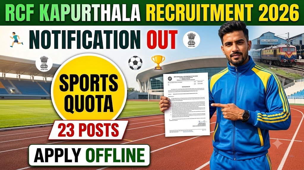 Rail Coach Factory Recruitment 2026-27: Apply Now for Sports Quota